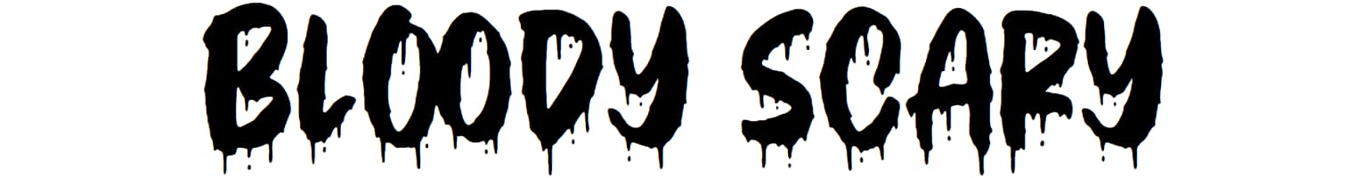 Bloody Scary
