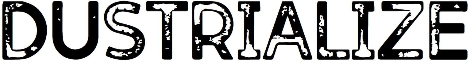 Dustrialize