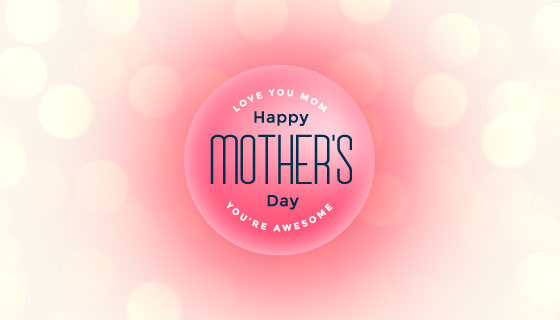 母亲节快乐散景背景矢量素材(EPS)